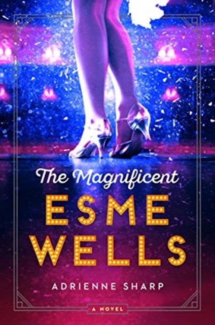 Magnificent Esme Wells