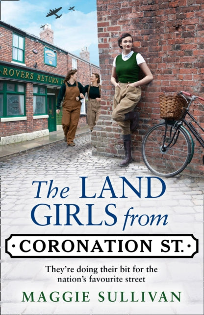 Land Girls from Coronation Street