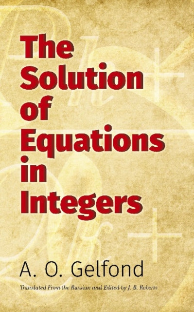 Solution of Equations in Integers