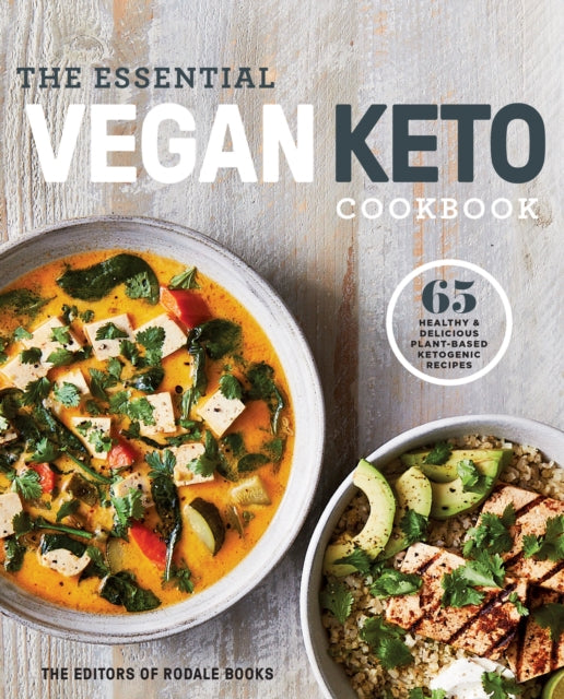 Essential Vegan Keto Cookbook: 65 Healthy and Delicious Plant-Based Ketogenic Recipes