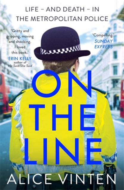 On the Line: Life - and death - in the Metropolitan Police