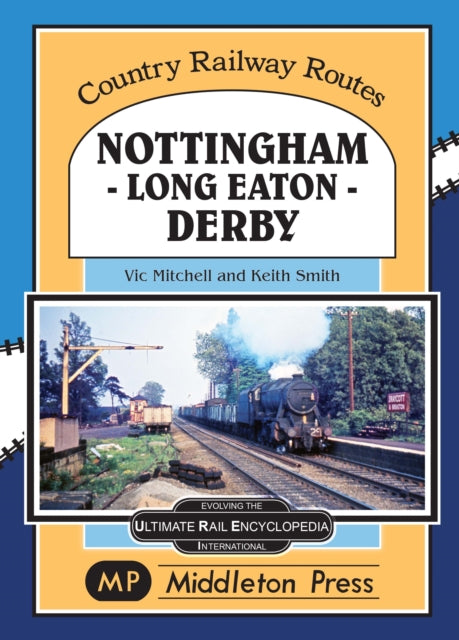 Nottingham - Long Eaton - Derby.