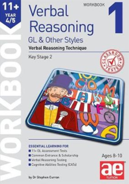 11+ Verbal Reasoning Year 4/5 GL & Other Styles Workbook 1: Verbal Reasoning Technique