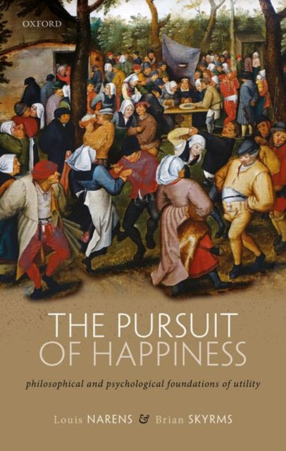 Pursuit of Happiness: Philosophical and Psychological Foundations of Utility