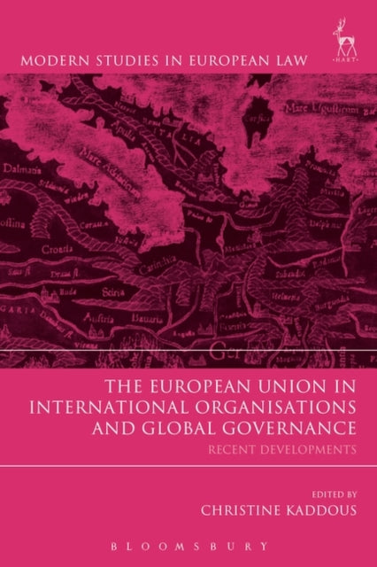 European Union in International Organisations and Global Governance: Recent Developments