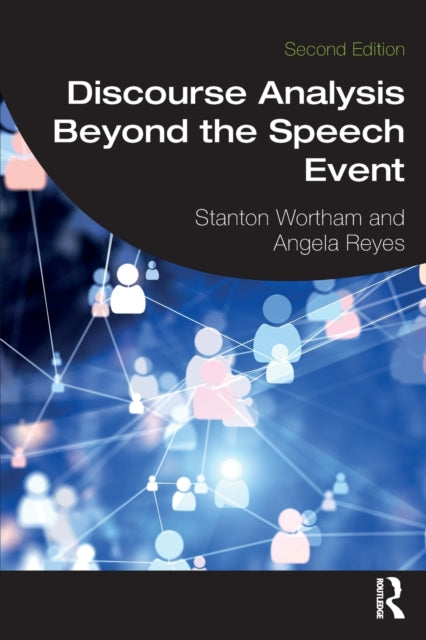Discourse Analysis Beyond the Speech Event