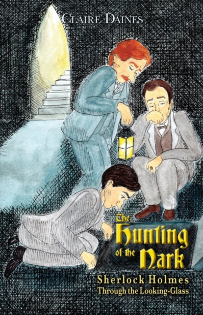 Hunting of the Nark: Sherlock Holmes Through The Looking Glass