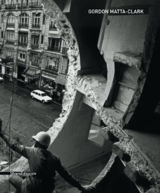 Gordon Matta-Clark