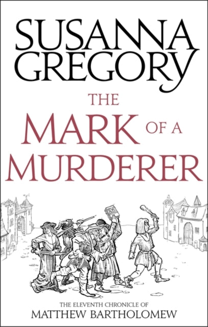 Mark Of A Murderer: The Eleventh Chronicle of Matthew Bartholomew