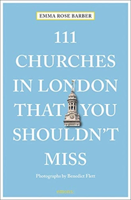 111 Churches in London That You Shouldn't Miss