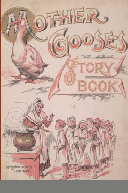 Mother Goose Story Book: McLoughin Bros