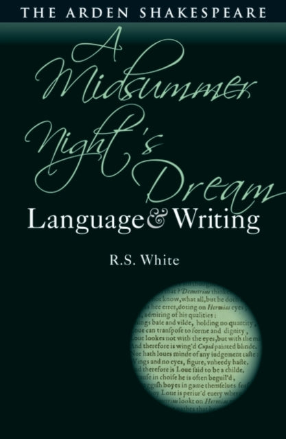 Midsummer Night's Dream: Language and Writing