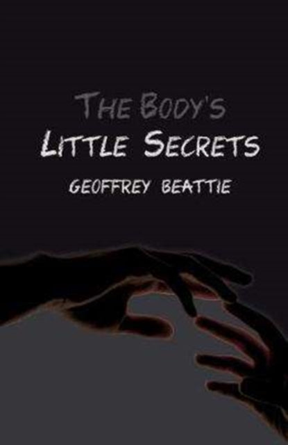 Body's Little Secrets: A Novel