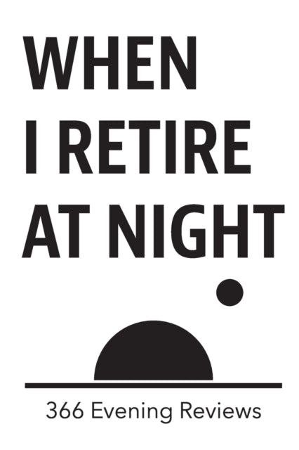 When I Retire at Night