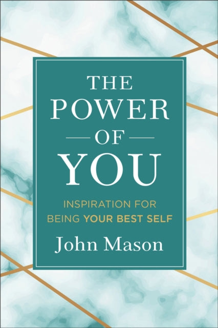 Power of You: Inspiration for Being Your Best Self