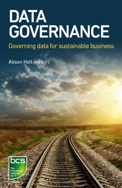 Data Governance: Governing data for sustainable business