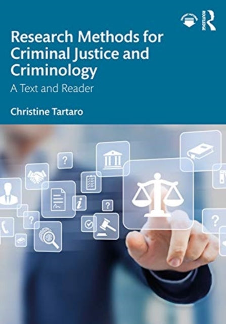 Research Methods for Criminal Justice and Criminology: A Text and Reader