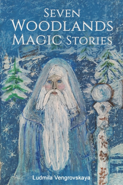 Seven Woodlands Magic Stories