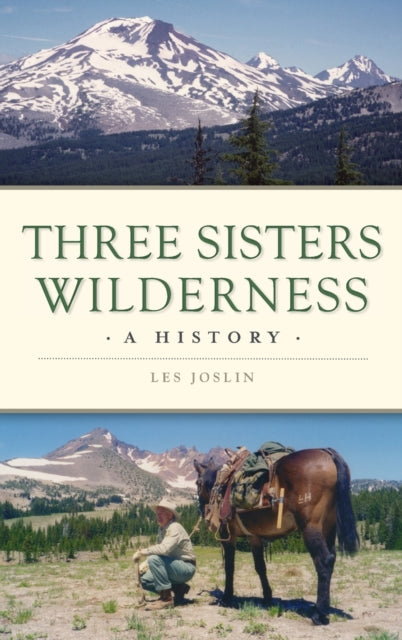 Three Sisters Wilderness: A History