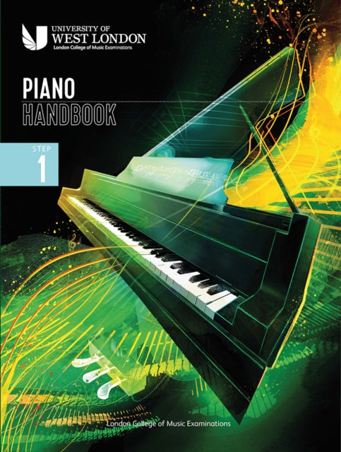 London College of Music Piano Handbook 2021-2024: Step 1