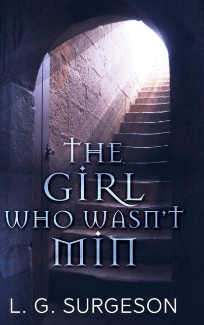 Girl Who Wasn't Min - A Black River Chronicles Novel