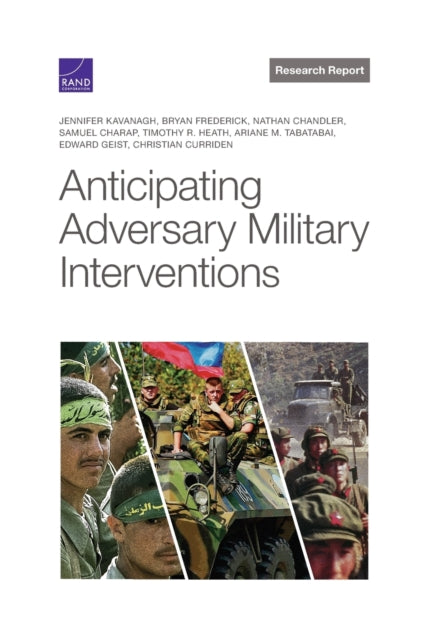Anticipating Adversary Military Interventions