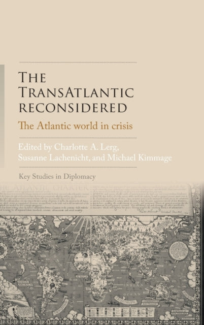 Transatlantic Reconsidered: The Atlantic World in Crisis