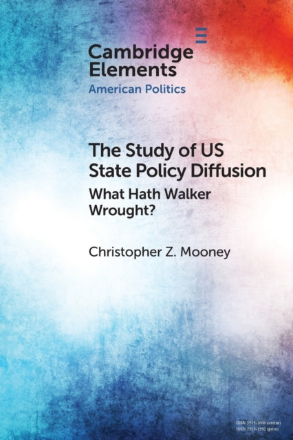Study of US State Policy Diffusion: What Hath Walker Wrought?