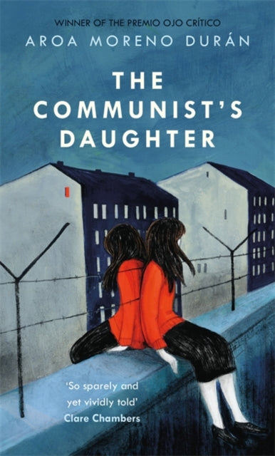 Communist's Daughter: A 'remarkably powerful' novel set in East Berlin