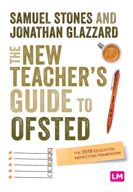 New Teacher's Guide to OFSTED: The 2019 Education Inspection Framework