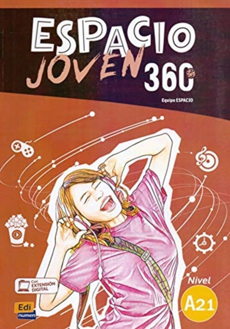 Espacio Joven 360 Level A2.1 : Student Book with free coded access to the ELEteca: Libro de Alumno