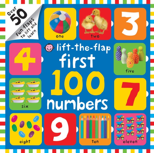 First 100 Numbers: First 100 Lift The Flap