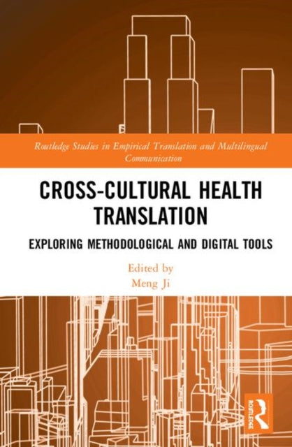 Cross-Cultural Health Translation: Exploring Methodological and Digital Tools