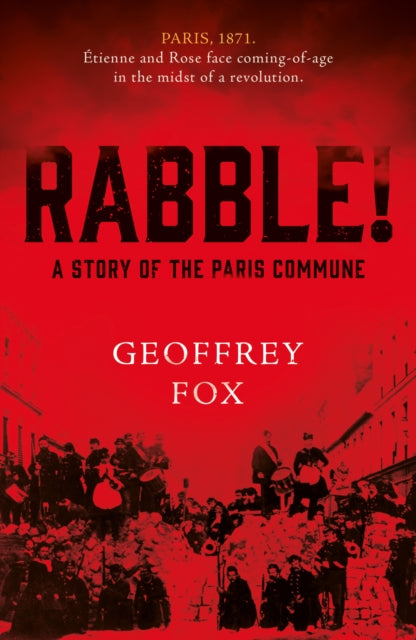 Rabble!: A Story of the Paris Commune