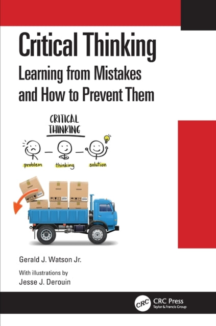 Critical Thinking: Learning from Mistakes and How to Prevent Them