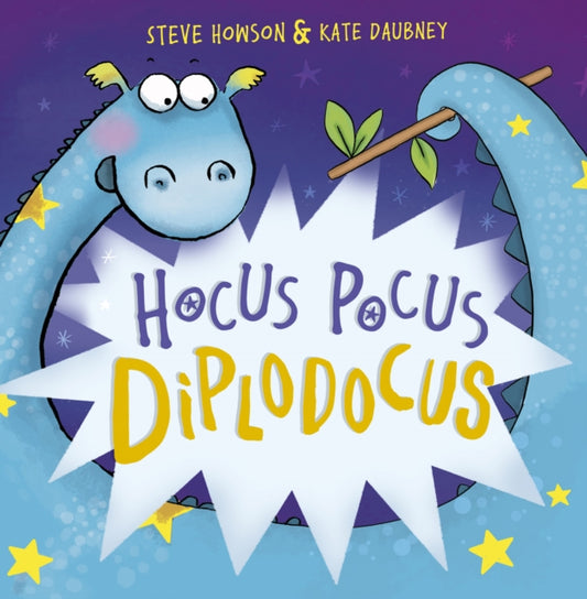 Hocus Pocus Diplodocus: New Edition