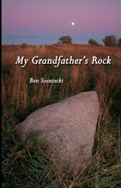 My Grandfather's Rock