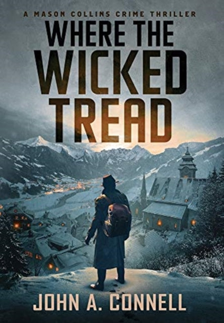 Where the Wicked Tread