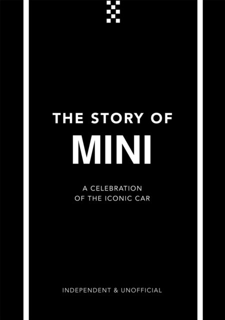 Story of Mini: A Tribute to the Iconic Car