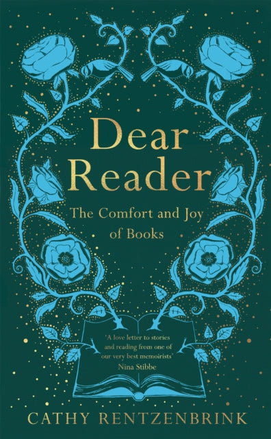 Dear Reader: The Comfort and Joy of Books