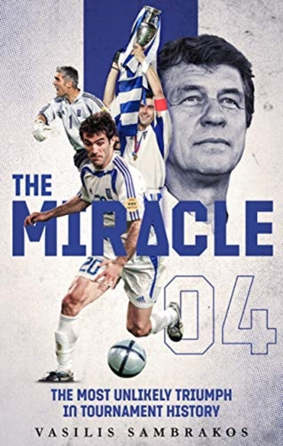 Miracle: The Football Team That Shocked the World