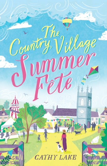 Country Village Summer Fete: A perfect, heartwarming holiday read