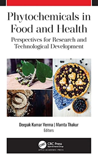 Phytochemicals in Food and Health: Perspectives for Research and Technological Development