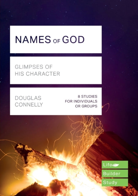 Names of God (Lifebuilder Study Guides): Glimpses of His Character