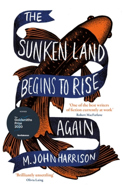 Sunken Land Begins to Rise Again: Winner of the Goldsmiths Prize 2020