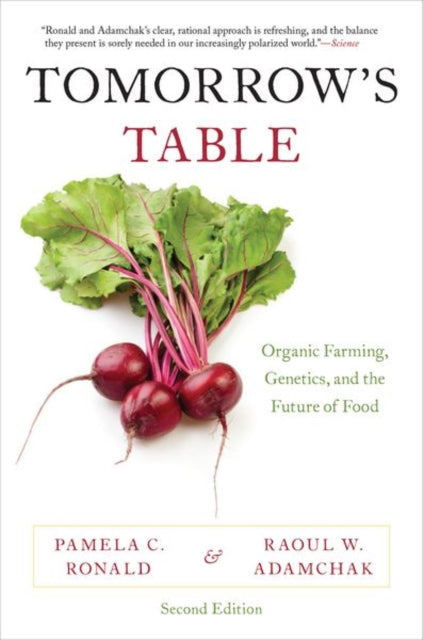 Tomorrow's Table: Organic Farming, Genetics, and the Future of Food