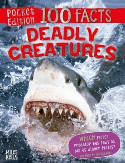 100 Facts Deadly Creatures Pocket Edition