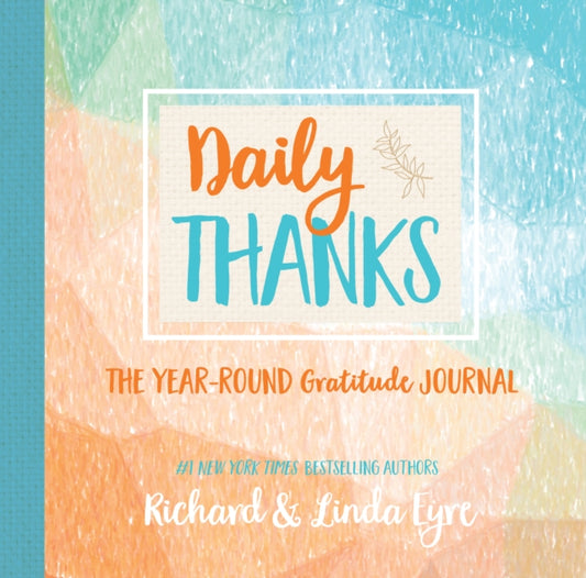 Daily Thanks: The Year-Round Gratitude Journal