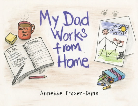 My Dad Works from Home