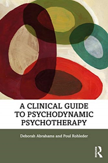 Clinical Guide to Psychodynamic Psychotherapy